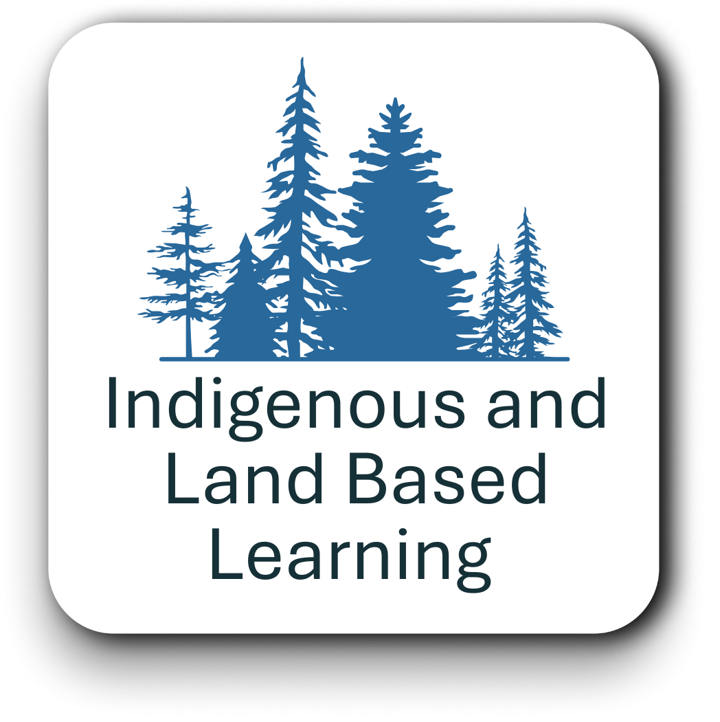Indigenous and Land Based Learning